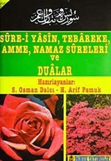 Sure-i Yasin, Tebareke, Amme, Namaz Sureleri ve Dualar