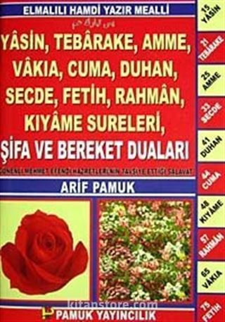 Yasin, Tebareke, Amme, Vakia, Cuma, Duha, Secde, Fetih, Rahman, Kıyame Sureleri, Şifa ve Bereket Duaları (Yas-106/P13) Elmalı Hamdi Yazır Mealli