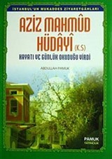 Aziz Mahmud Hüdayi (K.S) Hayatı ve Günlük Okuduğu Virdi (Evliya-012/P13)