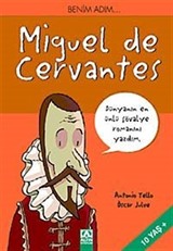 Benim Adım... Miguel de Cervantes