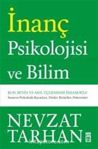 İnanç Psikolojisi ve Bilim