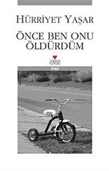 Önce Ben Onu Öldürdüm