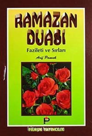 Ramazan Duası Fazileti ve Sırları (Dua-004/P7) Cep Boy