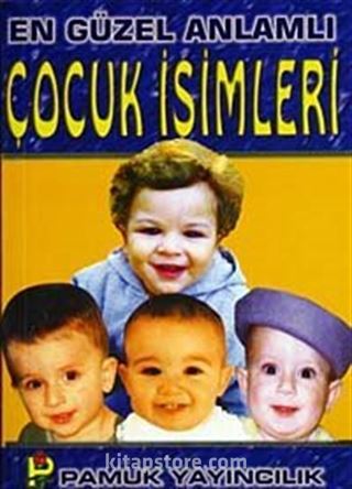 En Güzel Anlamlı Çocuk İsimleri (Aile-003/P13) Cep Boy