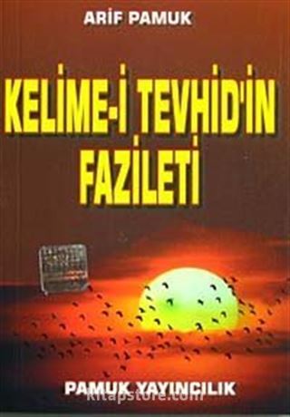 Kelime-i Tevhid'in Fazileti (Dua-064/P10) Cep Boy