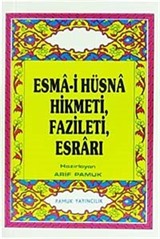 Esma-i Hüsna Hikmeti, Fazileti, Esrarı (Dua-026/P8) Cep Boy