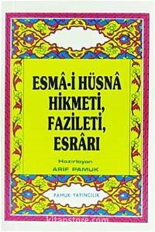 Esma-i Hüsna Hikmeti, Fazileti, Esrarı (Dua-026/P8) Cep Boy