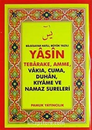 Yasin, Tebareke, Amme Bilgisayar Hatlı Büyük Yazılı (Yas-076/P12) Cep Boy