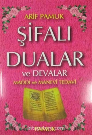 Şifalı Dualar ve Devalar (Dua-046) Dergi Boy