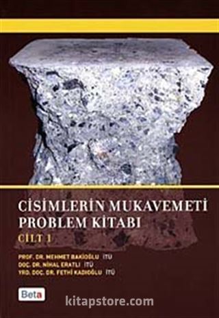 Cisimlerin Mukavemeti Problem Kitabı Cilt 1