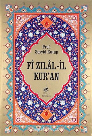 Fi Zılal-il Kur'an (10 Cilt -Büyük Boy 2.Hamur)