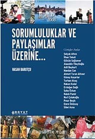 Sorumluluklar ve Paylaşımlar Üzerine