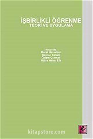 İşbirlikli Öğrenme Teori ve Uygulama