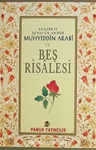 Muhyiddin Arabi ve Beş Risalesi (Tasavvuf-027)