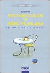 Turizmde Beslenme İlkeleri ve Mönü Planlama (Cemal Türkan)