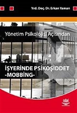 Yönetim Psikolojisi Açısından İşyerinde Psikoşiddet Mobbing