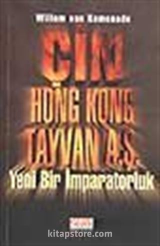 Çin Hong Kong Tayvan A.Ş.