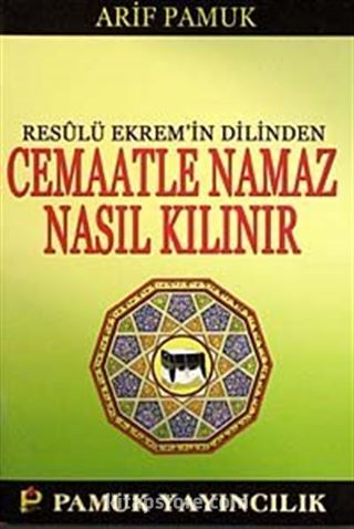 Cemaatle Namaz Nasıl Kılınır? cep boy (Namaz-017/P9)