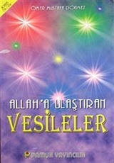 Allah'a Ulaştıran Vesileler (Sohbet-016/P14)