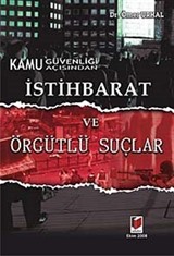 Kamu Güvenliği Açısından İstihbarat ve Örgütlü Suçlar