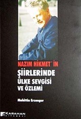 Nazım Hikmet'in Şiirlerinde Ülke Sevgisi ve Özlemi