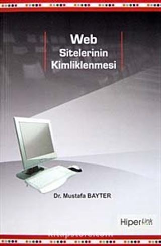 Web Sitelerinin Kimliklenmesi