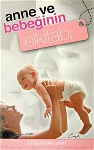 Anne ve Bebeğin El Kitabı