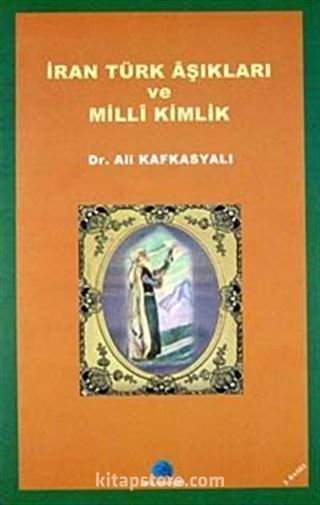 İran Türk Aşıkları ve Milli Kimlik