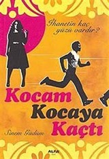 Kocam Kocaya Kaçtı