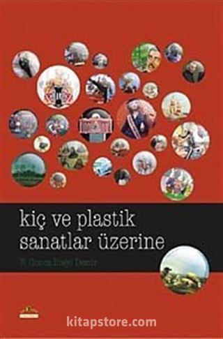 Kiç ve Plastik Sanatlar Üzerine