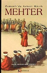 Osmanlı'da Askeri Müzik Mehter