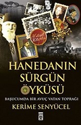 Hanedan'ın Sürgün Öyküsü