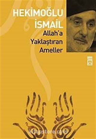 Allah'a Yaklaştıran Ameller