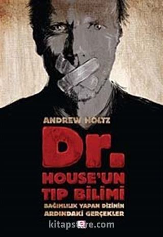 Dr. House'un Tıp Bilimi