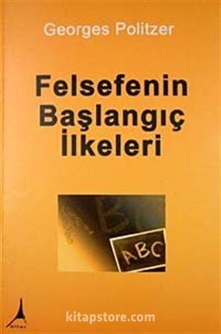 Felsefenin Başlangıç İlkeleri