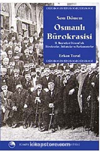 Son Dönem Osmanlı Bürokrasisi