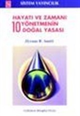 Hayatı ve Zamanı Yönetmenin 10 Doğal Yasası