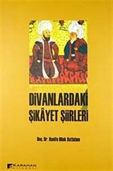 Divanlardaki Şikayet Şiirleri