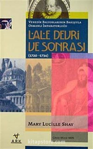 Lale Devri ve Sonrası (1720-1734)