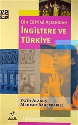 Din Eğitimi Açısından İngiltere ve Türkiye