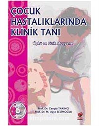 Çocuk Hastalıklarında Klinik Tanı (CD Ekli)