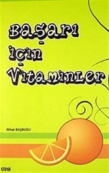 Başarı İçin Vitaminler