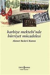 Harbiye Mektebi'nde Hürriyet Mücadelesi