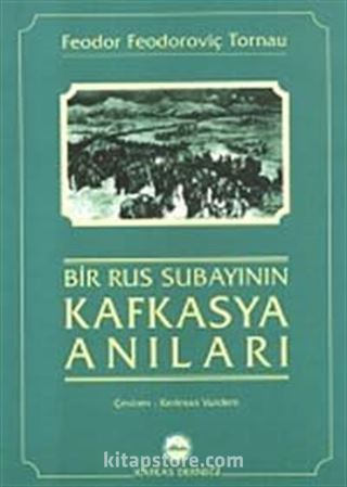 Bir Rus Subayının Kafkasya Anıları