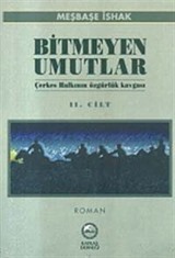 Bitmeyen Umutlar II