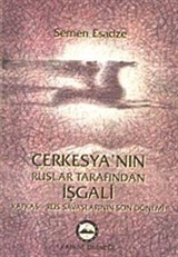 Çerkesya'nın Ruslar Tarafından İşgali