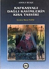 Kafkasyalı Dağlı Kavimlerin Kısa Tasviri