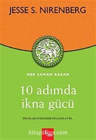 10 Adımda İkna Gücü