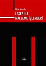 Laser ile Malzeme İşlemleri