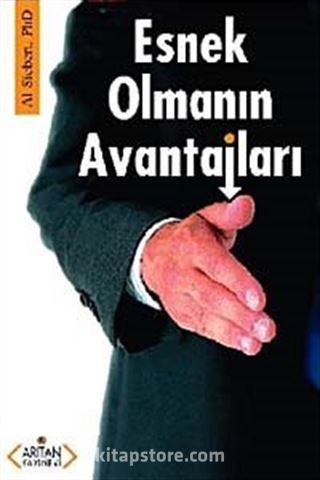 Esnek Olmanın Avantajları